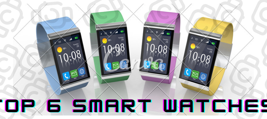 Top 6 Smartwatches