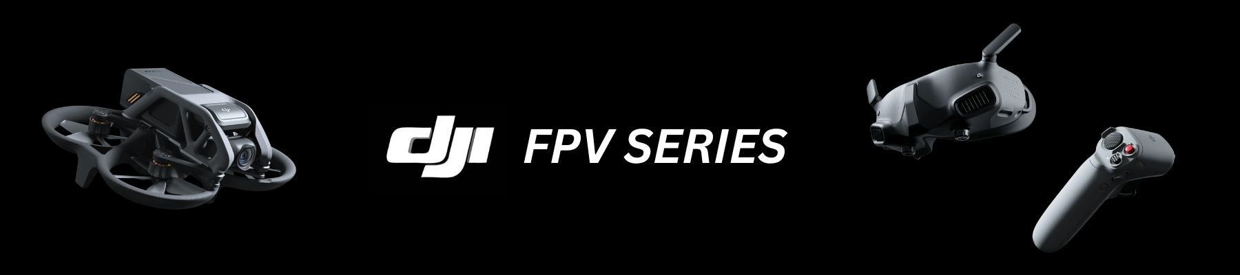 DJI fpv series drones