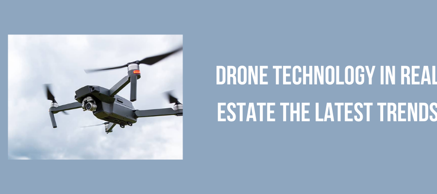 Drone Technology in Real Estate
