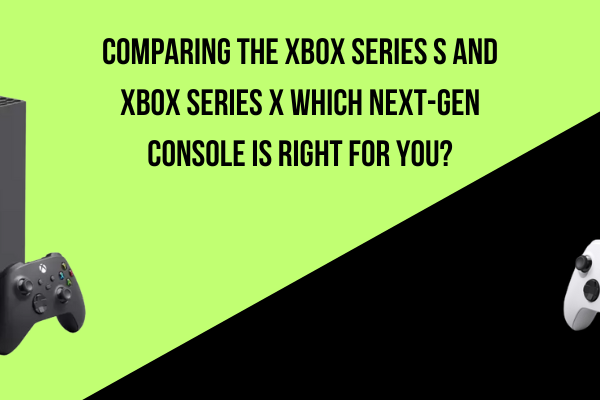 Xbox series X VS Xbox series S