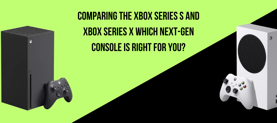 Xbox series X VS Xbox series S