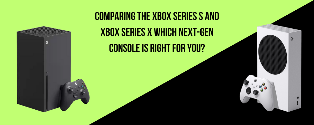 Xbox series X VS Xbox series S