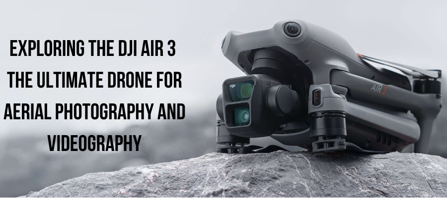 DJI Air 3 Overview