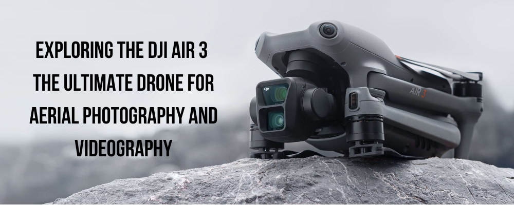 DJI Air 3 Overview