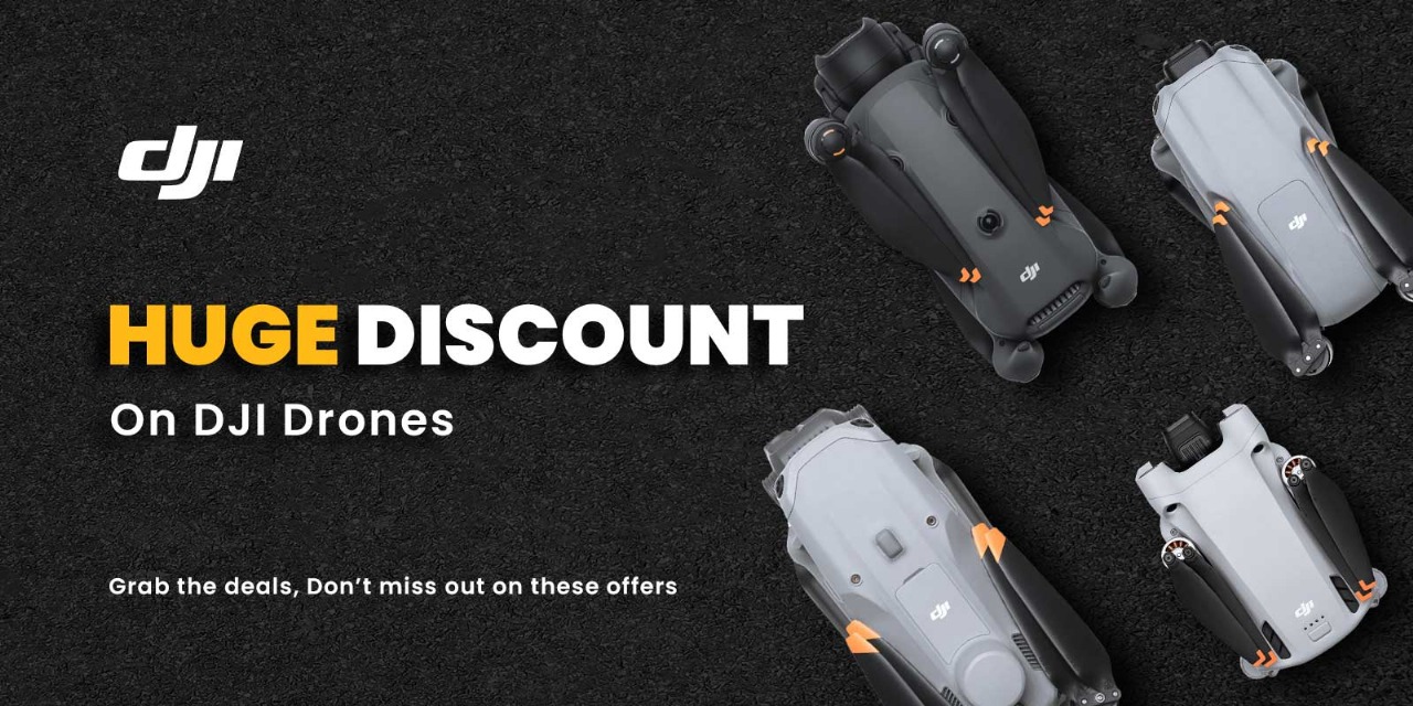 Get DJI Drones on Huge Discounts