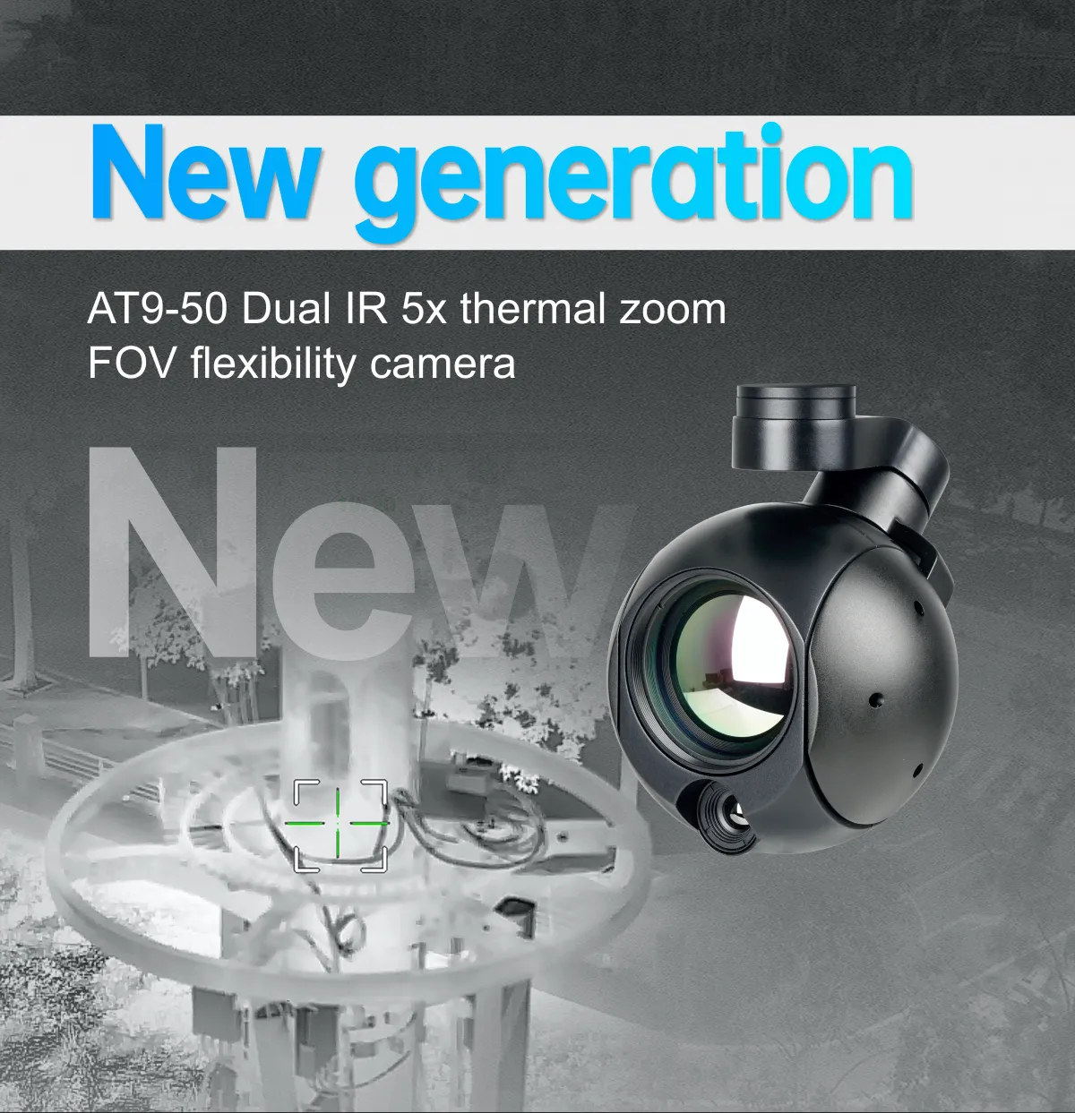 AT9-50 Dual IR 5x Thermal