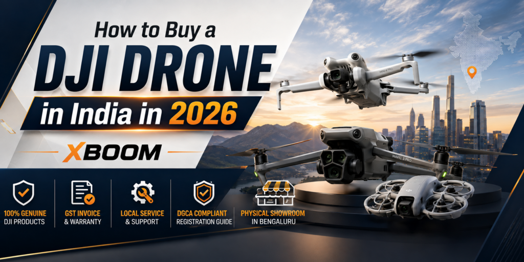 How to Buy a DJI Drone in India in 2026 : XBOOM